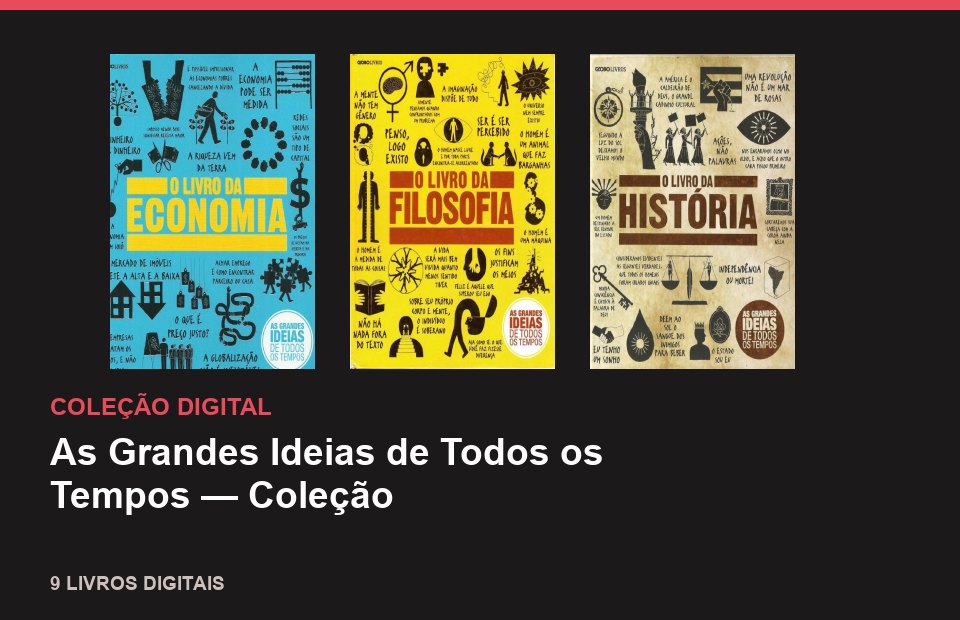 As Grandes Ideias de Todos os Tempos — Coleção