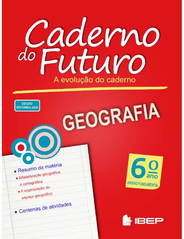 Caderno do Futuro — Geografia 6º ano — Livro do Aluno
