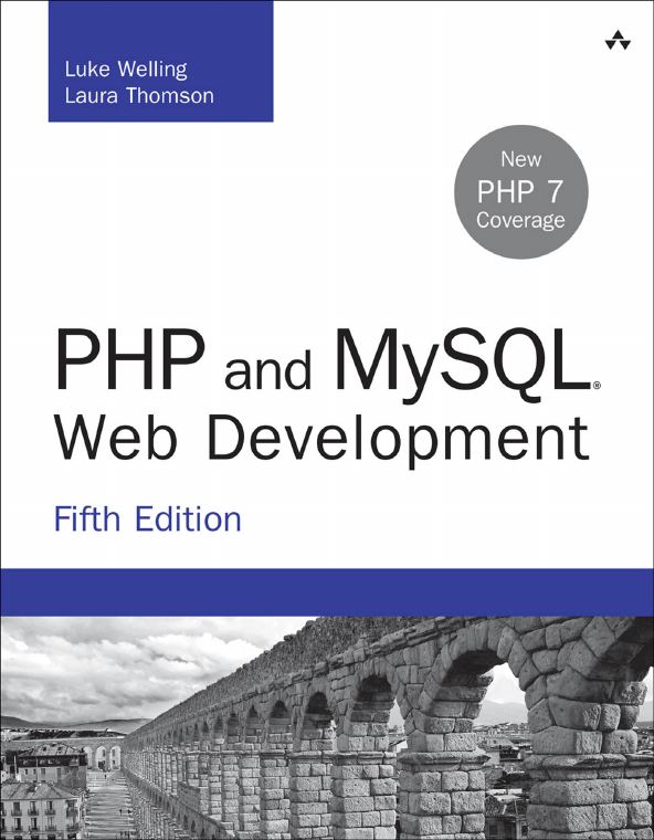 PHP and MySQL Web Development, Fifth Edition