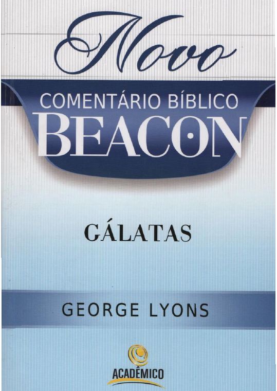 Novo Comentário Bíblico Beacon: Gálatas