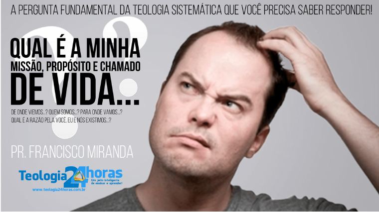 Qual e a minha MISSAO, PROPOSITO e CHAMADO de vida