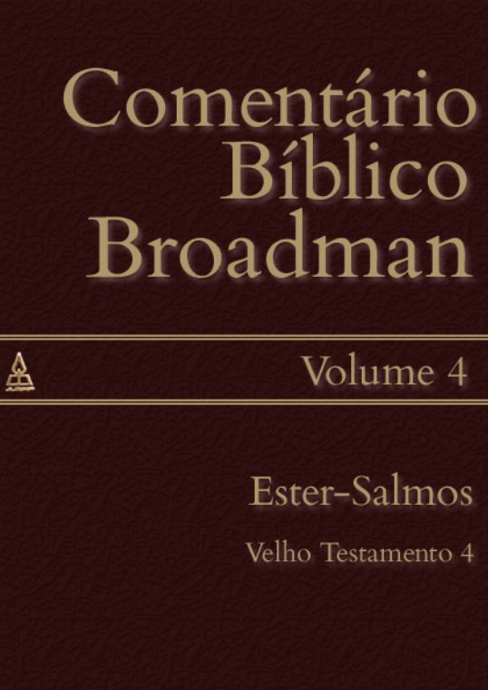 Comentário Bíblico Broadman: Ester e Salmos
