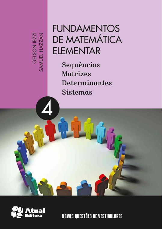 Fundamentos de Matemática Elementar — Volume 4: Sequências, Matrizes, Determinantes e Sistemas