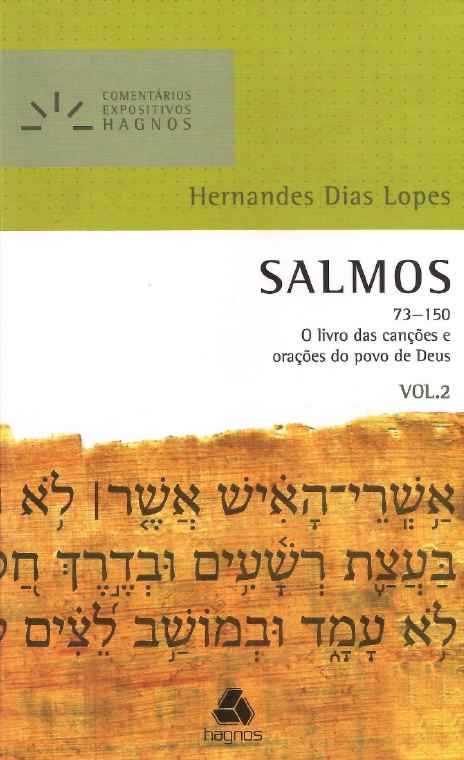 Salmos 73-150 - Vol. 02 -  O livro das canções orações do povo de Deus