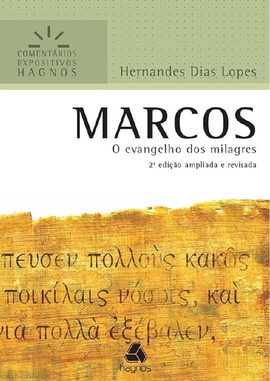 Marcos - O Evangelho dos Milagres