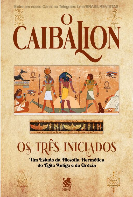 O Caibalion — Os Três Iniciados (edição Julia Fiúza)