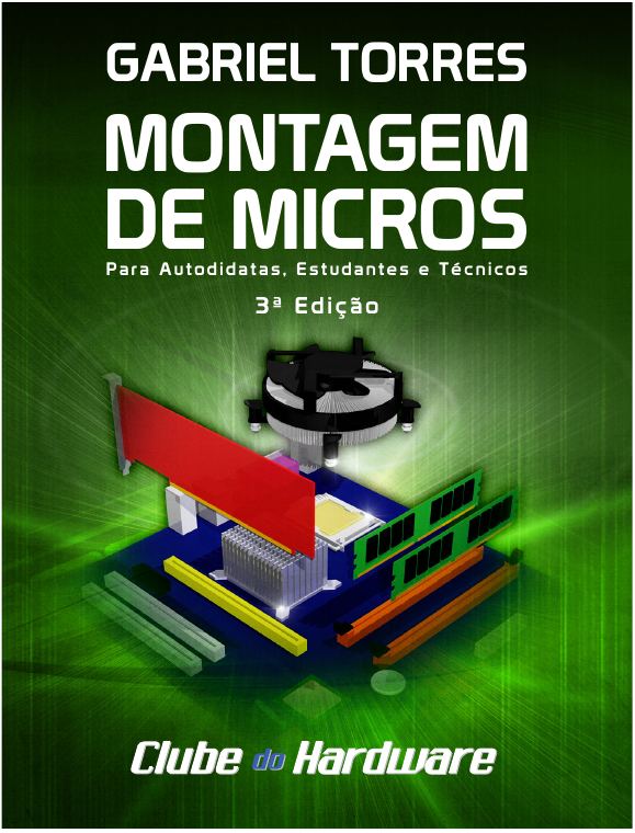 Montagem de Micros para Autodidatas, Estudantes e Técnicos — 3ª Edição