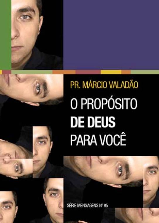 O proposito de Deus para voce