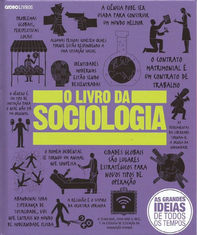 O Livro da Sociologia: As Grandes Ideias de Todos os Tempos