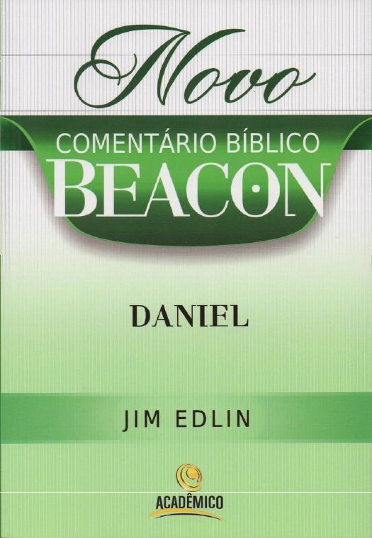 Novo Comentário Bíblico Beacon: Daniel